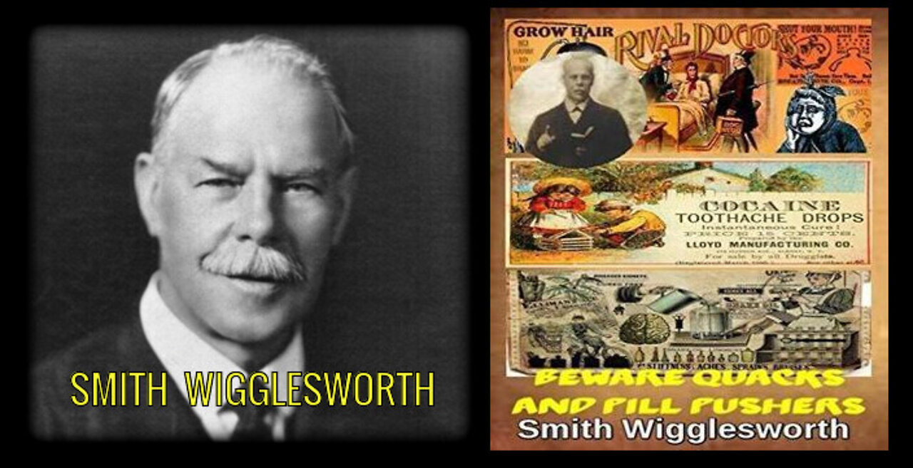 BEWARE QUACKS & PILL PUSHERS by Smith Wigglesworth