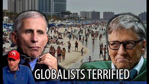 GLOBALISTS TERRIFIED: Red States Fighting Back, Open Up 100% with No Mask Mandates