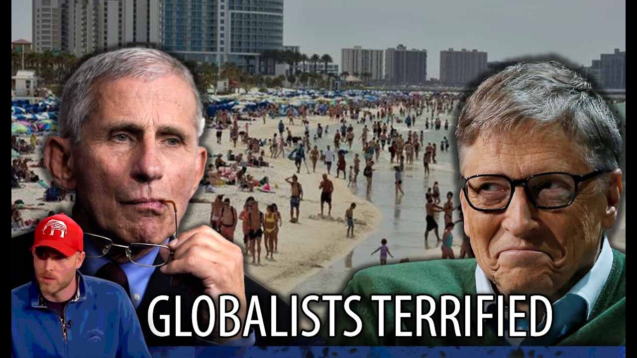 GLOBALISTS TERRIFIED: Red States Fighting Back, Open Up 100% with No Mask Mandates