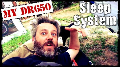 My DR650 Sleep System