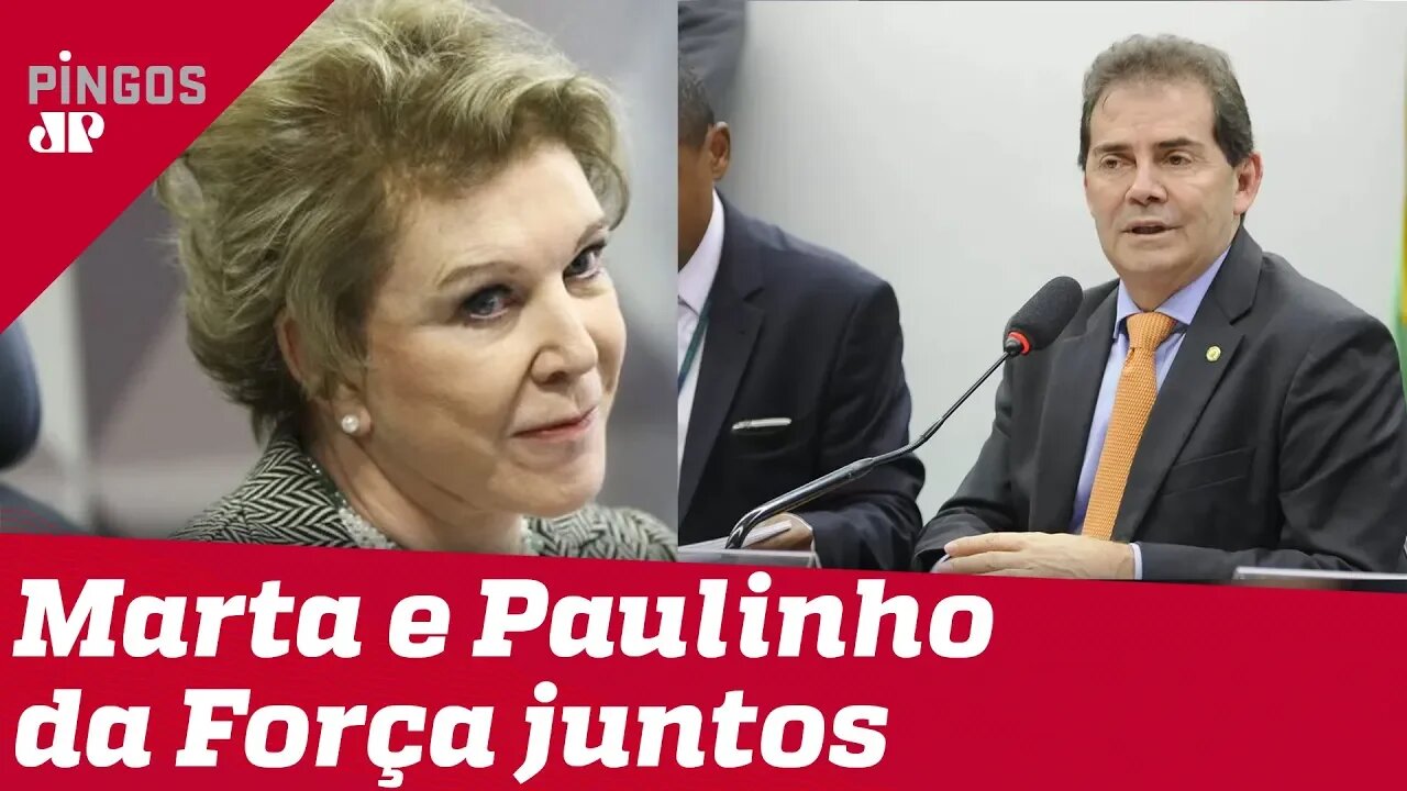 Marta Suplicy e Paulinho da Força juntos