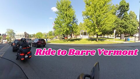 Ride to Barre Vermont with the wives