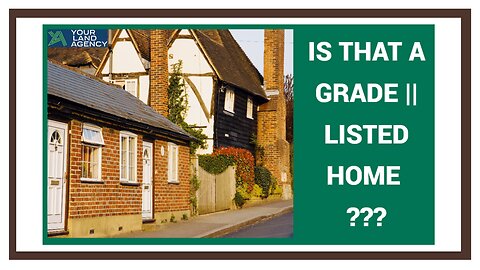 Buying a Grade 2 Listed Home | Is that Home Grade 2 Listed?