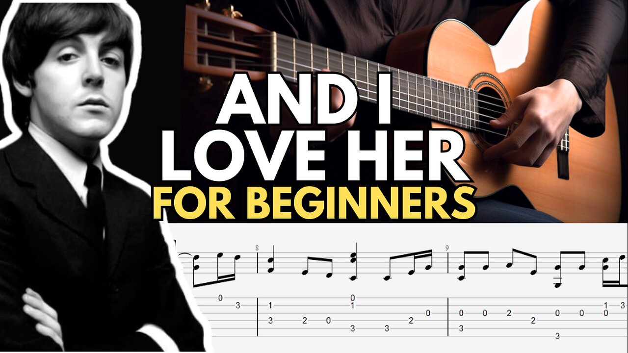 (Easy Version) And I Love Her Fingerstyle Tab by The Beatles - PDF and Guitar Pro File
