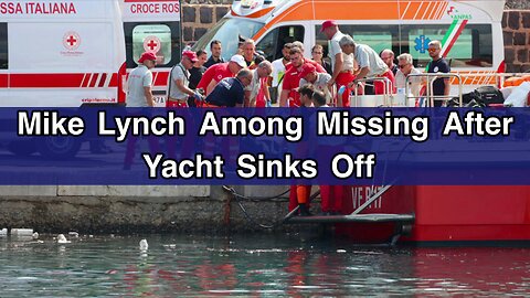 Mike Lynch among missing after yacht sinks off Sicily