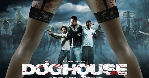Doghouse (2009)