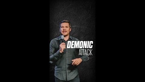 Demonic Attacks WILL Come!