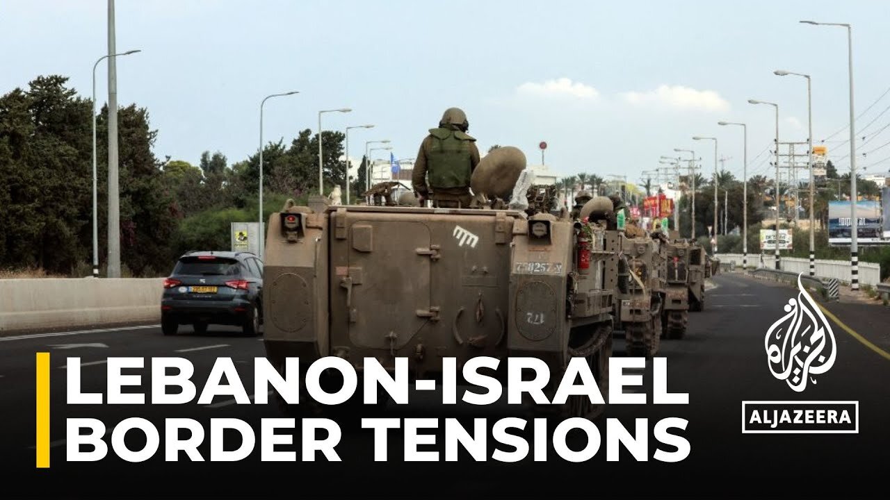 Israel-Lebanon border tensions_ Hezbollah and Israeli army exchange fire
