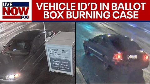 Election Interference: Ballot boxes set on fire, suspect vehicle identified