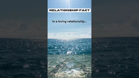 In a loving relationship #shorts #facts #relationshipfacts