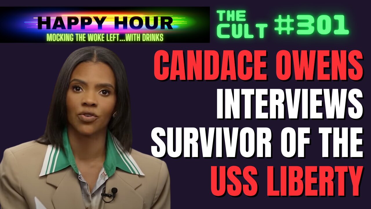 The Cult #301: Candace Owens Interview Survivor of the USS Liberty