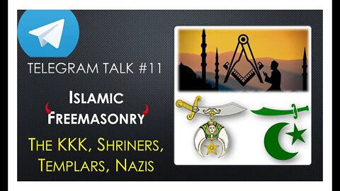 Islamic ties to Freemasonry, Templars, KKK, Nazis. An Overview - Telegram Talk