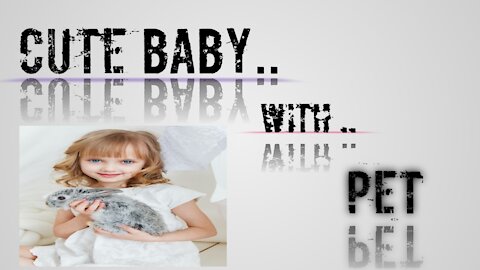 Cute baby with _pet..it is playing time.