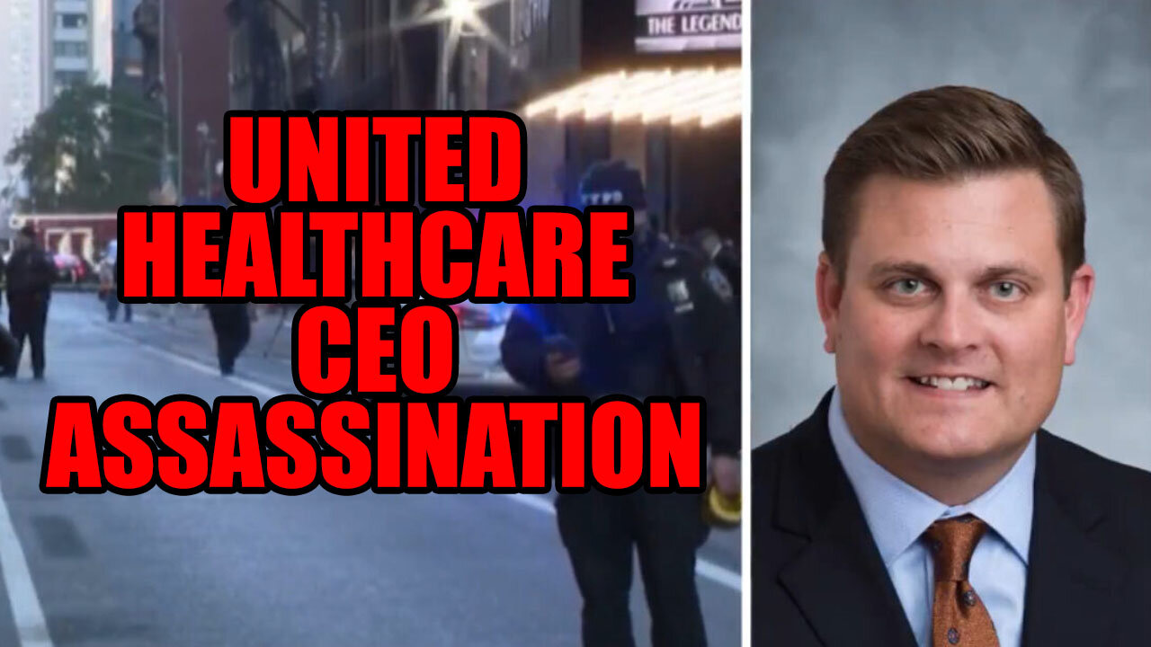 United Healthcare CEO Assassinated In Broad Daylight| Evening Rants ep 165