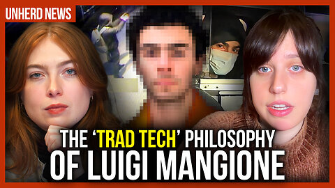 The ‘trad tech’ philosophy of Luigi Mangione