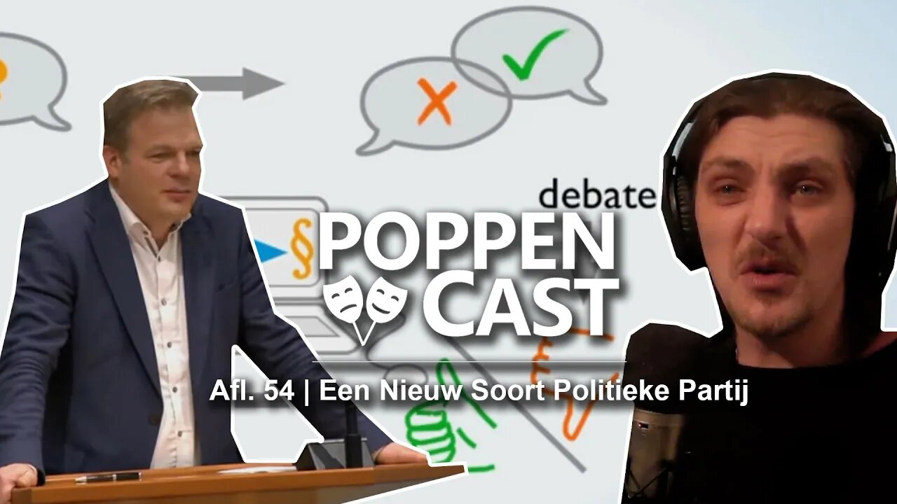 Een Nieuw Soort Politieke Partij | PoppenCast #54