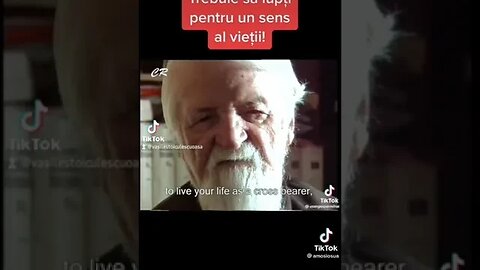 Părintele Dumitru Staniloaie: Trebuie să dăm un sens vieții