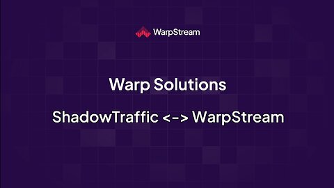 Warp Solutions: ShadowTraffic <-> WarpStream