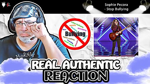 🎶"Sophie Pecora Sings And Raps About Bullying" (REACTION) 🎶STOP BULLYING | MUST WATCH