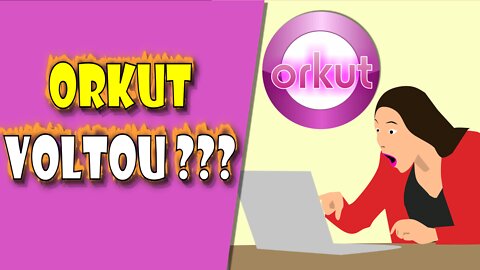Orkut vai Voltar???