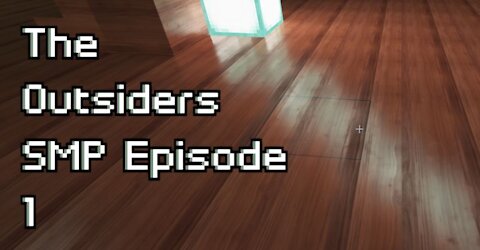 The Outsiders SMP Episode 1