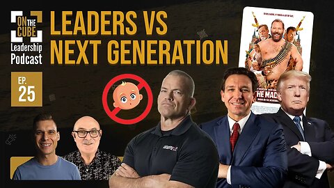 Leaders vs Next Generation | On the CUBE Leadership Podcast 025 | Craig O'Sullivan & Dr Rod St Hill