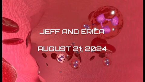 August 21, 2024 Jeff Rense and Erica Kahn Discuss C-19 Vaccines And Spike Protein Shedding