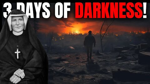 St. Faustina: "3 Days of Darkness And July Tribulations Are Coming!"
