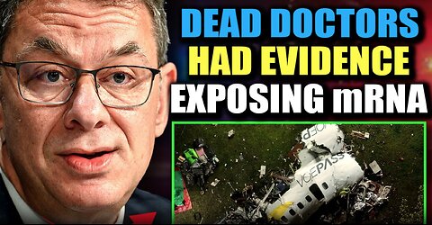Doctors Killed in Plane Crash Vowed To Release Evidence Linking mRNA to Turbo Cancer