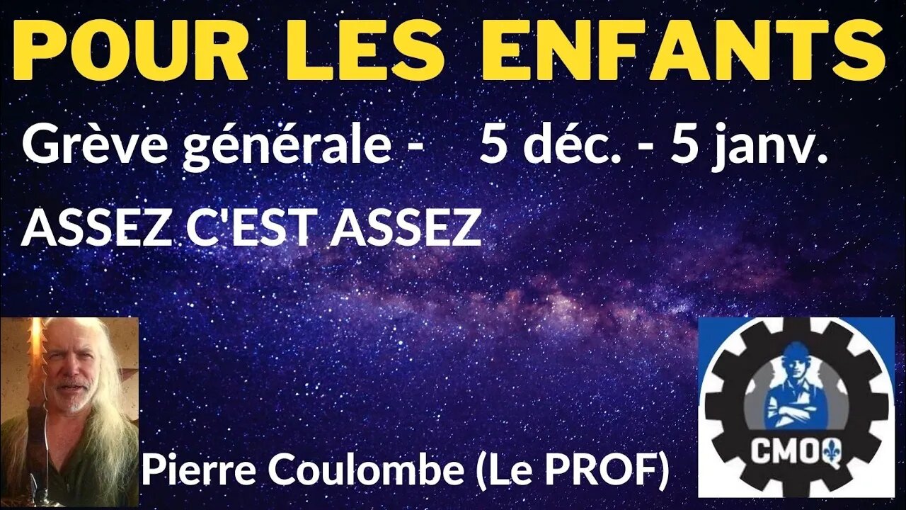 POUR LES ENFANTS - GRÈVE GÉNÉRALE - 5 DÉC. - 5 JANV.