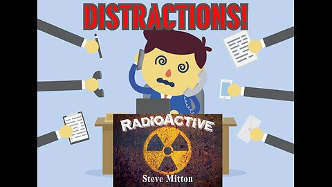 Distractions
