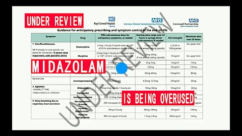 Nurse Blows Whistle, It Appears MIDAZOLAM Usage Limits Are NOT Being Adhered To In Hospitals.