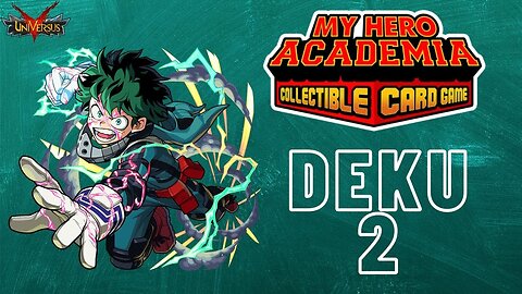 izuku midoriya 2 deck profile (Post Crimson Rampage) deku 2 deck. Universus,