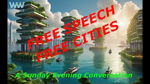 Free Speech, Free Cities
