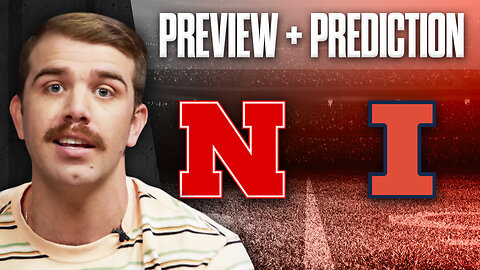 Nebraska vs. Illinois Preview, Predictions & Bets | 2024