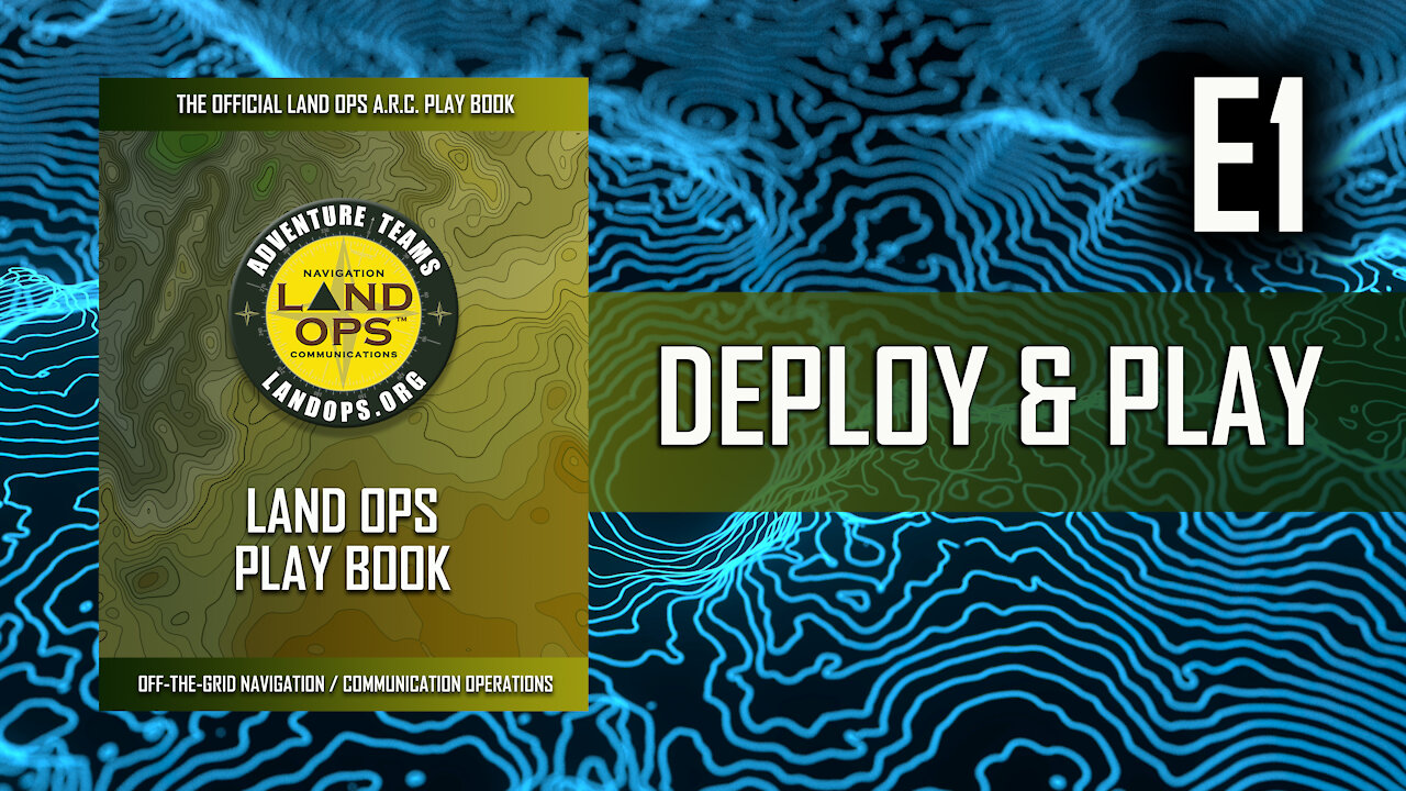 Land Ops: Deploy & Play