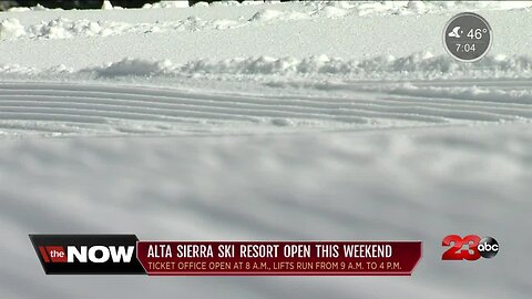 Alta Sierra to open this weekend