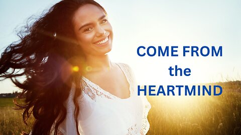 COME FROM the HEARTMIND ~ JARED RAND 07-30-2024 # 2274
