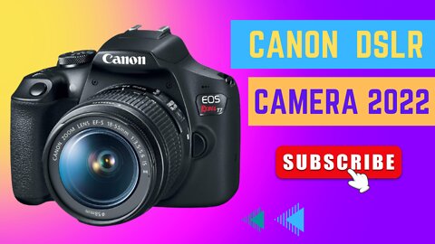 Canon DSLR Camera 2022