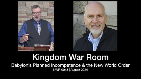 KWR0043 – Babylon’s Incompetence and the New World Order