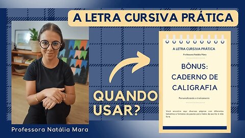 Que horas usar o caderno de caligrafia n'A Letra Cursiva Prática? | Vídeo para alunos