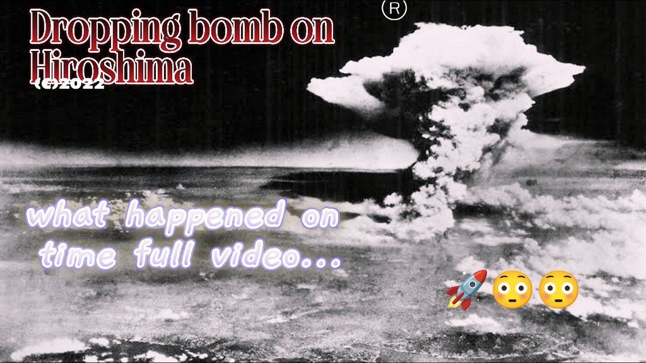 Hiroshima _dropping bomb on Hiroshima 😳😳