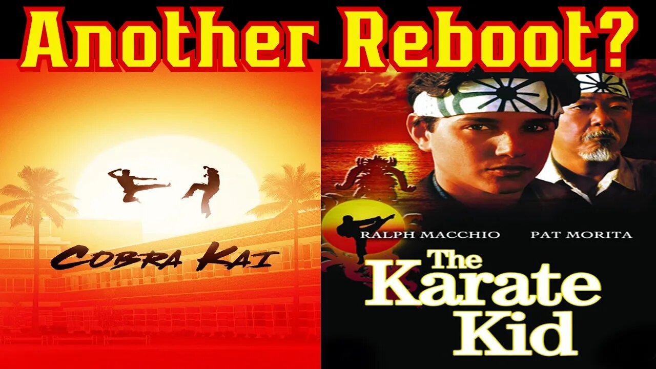 Karate Kid To Get A Reboot! AGAIN! Cobra Kai Connection Unlikely