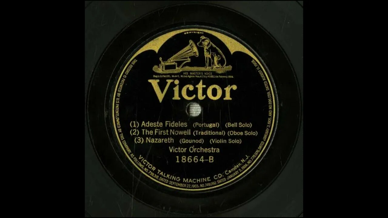 Adeste Fideles, The First Nowell, Nazareth - Victor Orchestra