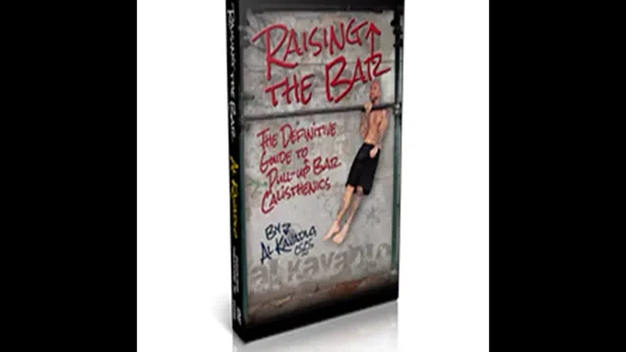 RAISING THE BAR (DVD) THE DEFINITIVE GUIDE TO BAR CALISTHENICS