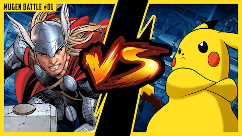 Thor VS Pikachu: Who Wins? MUGEN - Everyone vs Everything I MUGEN BATTLE #01