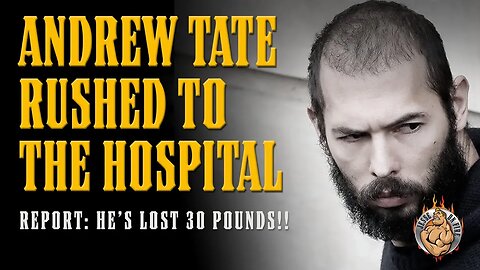 BREAKING! Andrew Tate RUSHED to Hospital!! He's Lost 30 POUNDS!! Lung Cancer Situation is REAL!!