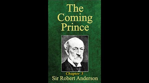 The Coming Prince by Sir Robert Anderson. Chapter 4