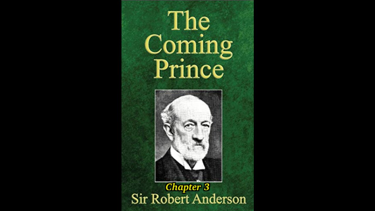 The Coming Prince by Sir Robert Anderson. Chapter 4