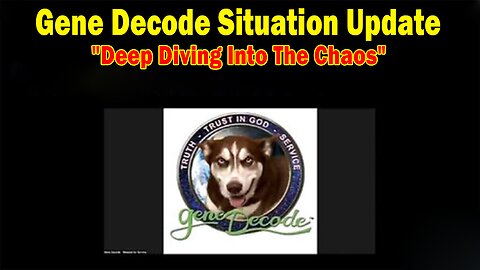 Gene Decode Situation Update: "Deep Diving Into The Chaos"